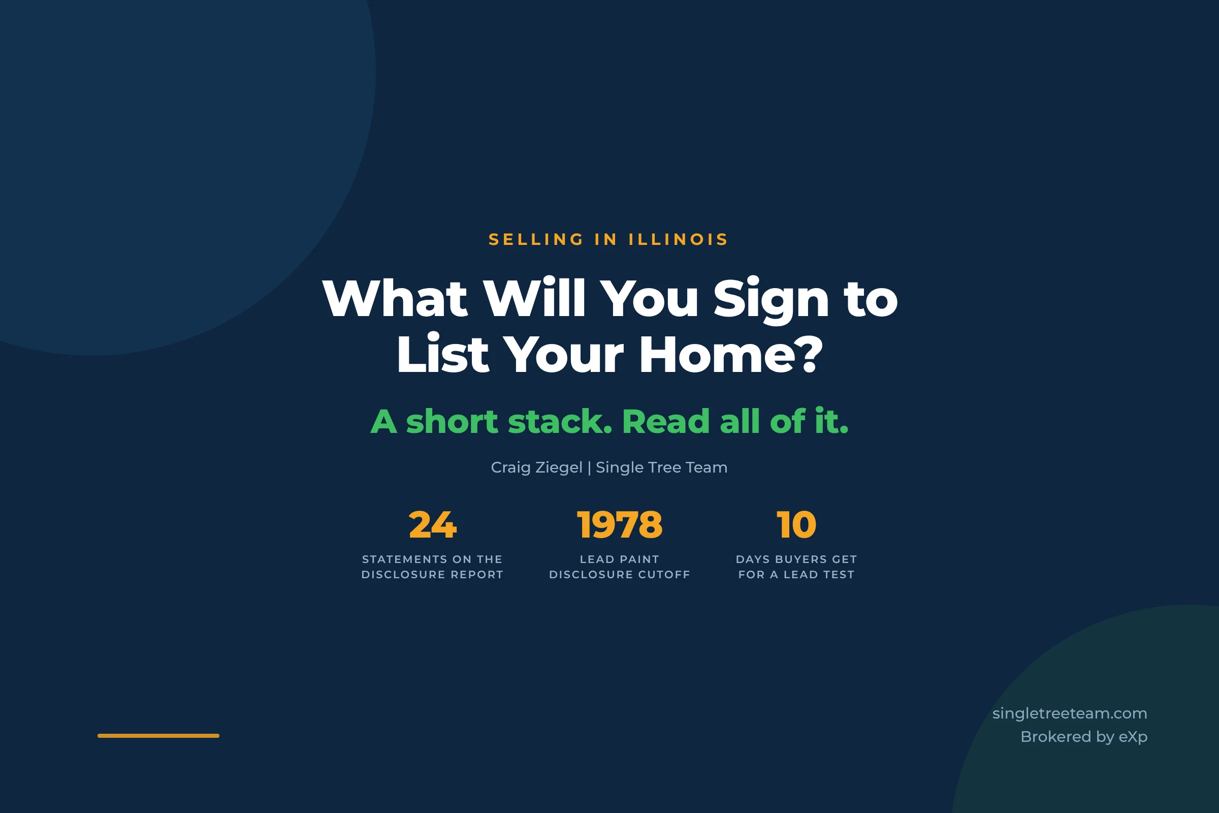 Banner asking what you will sign to list your home in Illinois, with figures for the 24-item disclosure report, the 1978 lead paint cutoff and the 10-day lead inspection period